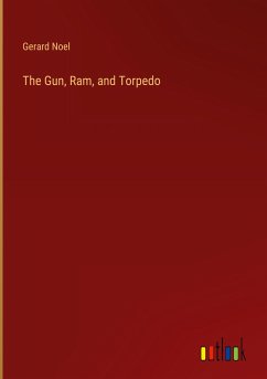 The Gun, Ram, and Torpedo