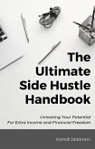 The Ultimate Side Hustle Handbook (eBook, ePUB)