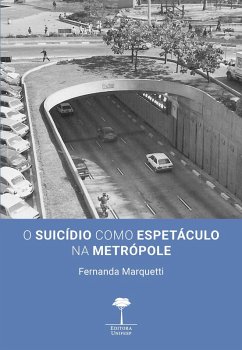 Cover O Suicídio como Espetáculo na Metrópole (eBook, ePUB)