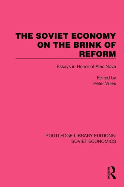 The Soviet Economy on the Brink of Reform (eBook, PDF) The Soviet Economy on the Brink of Reform (eBook, PDF)