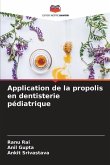 Application de la propolis en dentisterie pédiatrique