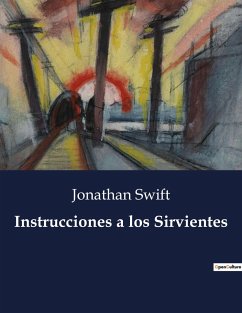 Instrucciones a los Sirvientes - Swift, Jonathan