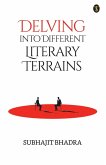 Delving into Different Literary Terrains Delving into Different Literary Terrains
