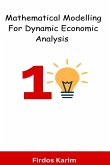 Mathematical Modelling For Dynamic Economic Analysis