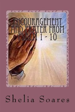 Encouragement and Prayer From Psalm 1 - 10 - Soares, Sheila