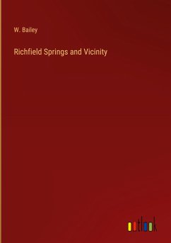 Richfield Springs and Vicinity - Bailey, W.