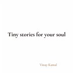 Tiny stories for your soul