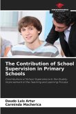 The Contribution of School Supervision in Primary Schools