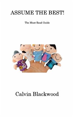 ASSUME THE BEST! - Blackwood, Calvin