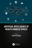Artificial Intelligence of Health-Enabled Spaces (eBook, PDF)