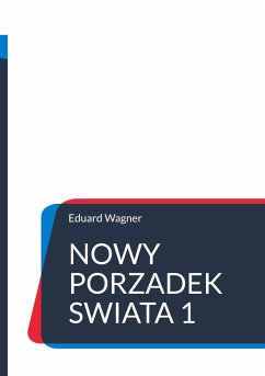 Nowy porzadek swiata 1 - Wagner, Eduard