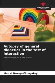Autopsy of general didactics in the test of interaction