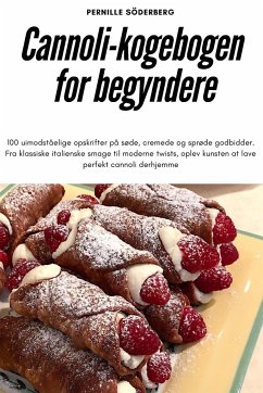 Cannoli-kogebogen for begyndere - Pernille Söderberg