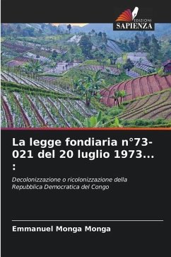 La legge fondiaria n°73-021 del 20 luglio 1973... : - Monga Monga, Emmanuel