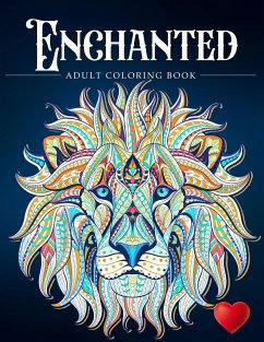 Enchanted - Adult Coloring Books; Coloring Books for Adults; Adult Colouring Books