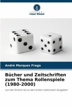 Bücher und Zeitschriften zum Thema Rollenspiele (1980-2000) - Marques Fraga, André