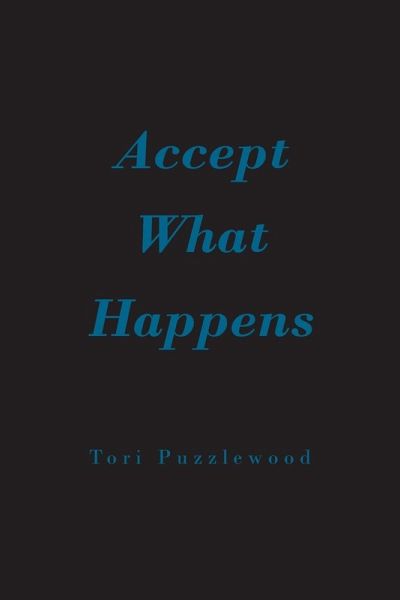 Accept What Happens