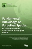 Fundamental Knowledge on Forgotten Species