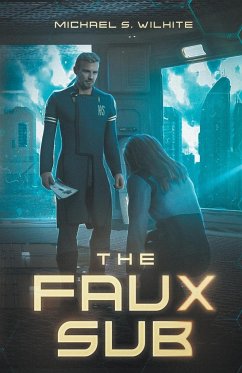 The Faux Sub - Wilhite, Michael S