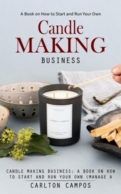 Candle Making Business - Campos, Carlton