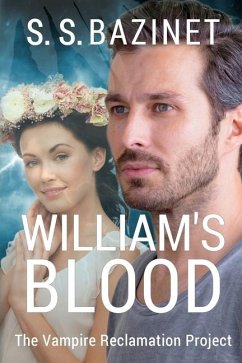 William's Blood (Book 3) - Bazinet, S S