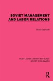 Soviet Management and Labor Relations (eBook, ePUB)