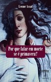 Por que falar em morte se é primavera? (eBook, ePUB)