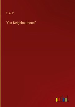 &quote;Our Neighbourhood&quote;