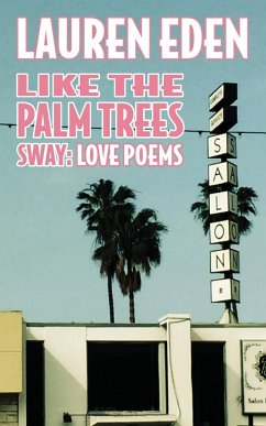 Like the Palm Trees Sway - Eden, Lauren