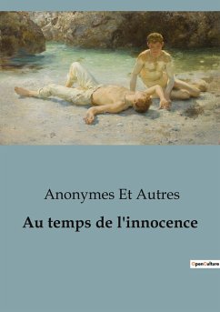 Au temps de l'innocence - Anonymes Et Autres; Wharton, Edith