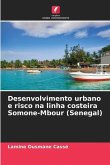Desenvolvimento urbano e risco na linha costeira Somone-Mbour (Senegal)