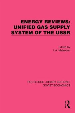 Energy Reviews: Unified Gas Supply System of the USSR (eBook, ePUB)