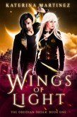 Wings of Light (The Obsidian Order, #1) (eBook, ePUB)