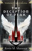 The Deception of Fear (The Trinitarian Knights Collection, #2) (eBook, ePUB)