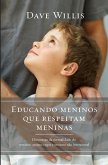 Educando meninos que respeitam meninas (eBook, ePUB)