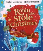 The Robin Who Stole Christmas (eBook, ePUB)