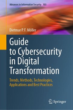 Guide to Cybersecurity in Digital Transformation (eBook, PDF) - Möller, Dietmar P.F.