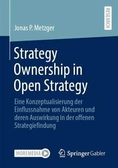 Strategy Ownership in Open Strategy (eBook, PDF) - Metzger, Jonas Philippe