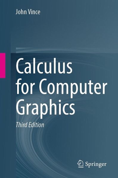 Calculus for Computer Graphics (eBook, PDF) Calculus for Computer Graphics (eBook, PDF)