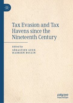 Tax Evasion and Tax Havens since the Nineteenth Century (eBook, PDF)
