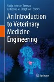 An Introduction to Veterinary Medicine Engineering (eBook, PDF)