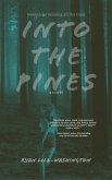 Into The Pines (eBook, ePUB)