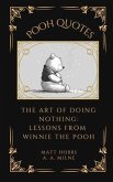 Pooh Quotes: The Art of Doing Nothing (eBook, ePUB)