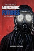 Dark Matter Presents Monstrous Futures (eBook, ePUB)