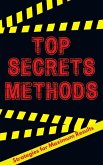 Top Secret Methods: Insider Strategies for Maximum Results (eBook, ePUB)
