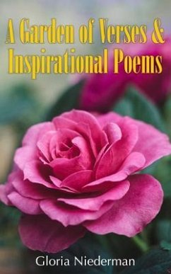 A Garden of Verses and Inspirational Poems (eBook, ePUB) - Niederman, Gloria