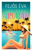 Egy nyár Arubán (eBook, ePUB)