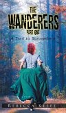 The Wanderers: Part 1 (eBook, ePUB) The Wanderers: Part 1 (eBook, ePUB)