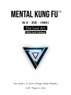 Cover Mental Kung Fu vol. 3 - The Lost Art (Mental Kung Fu - Trilogy, #3) (eBook, ePUB)