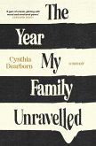 The Year My Family Unravelled (eBook, ePUB)